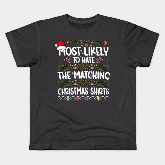 Most Likely To Play Video Game On Christmas Gaming Lover Kids T-Shirt by TeeTypo